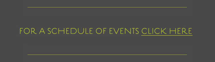 For a schedule of events click here